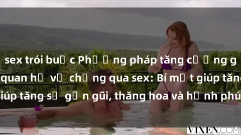 sex trói buộc Phương pháp tăng cường gắn kết trong mối quan hệ vợ chồng qua sex: Bí mật giúp tăng sự gần gũi, thăng hoa và hạnh phúc cho cặp đôi