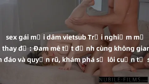 sex gái mại dâm vietsub Trải nghiệm mới lạ với sex phòng thay đồ: Đam mê tột đỉnh cùng không gian kín đáo và quyến rũ, khám phá sự lôi cuốn từ sự hấp dẫn của nơi này.