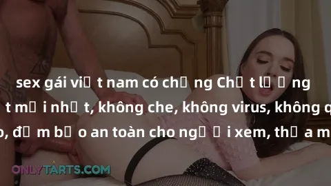 sex gái việt nam có chồng Chất lượng phim sex cập nhật mới nhất, không che, không virus, không quảng cáo, đảm bảo an toàn cho người xem, thỏa mãn nhu cầu tình dục của bạn.