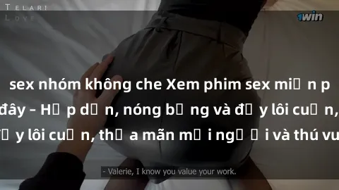 sex nhóm không che Xem phim sex miễn phí online ngay tại đây – Hấp dẫn, nóng bỏng và đầy lôi cuốn, thỏa mãn mọi người và thú vui của bạn!